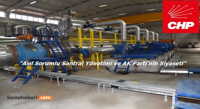 Isınma Polemiği Büyüyor! CHP Soma: Büyükşehir Hazır, Asıl Sorun Santralin Akıbeti ve Filtresiz Zehirli Hava.