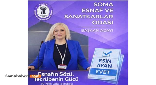 Esin Ayan, Soma Esnaf ve Sanatkârlar Odası Başkanlığına Adaylığını Açıkladı