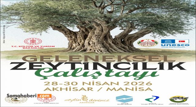 Geleneksel zeytin yetiştiriciliği çalıştayı Akhisar’da başlıyor