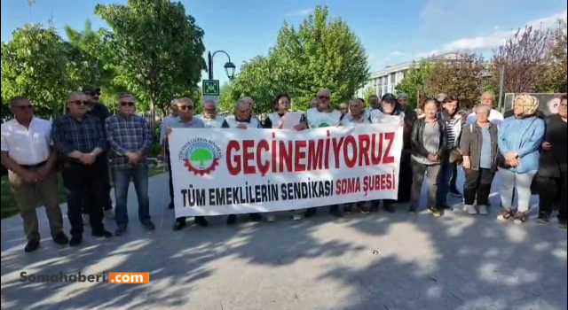 Emekliler Soma’da meydanlara çıktı: “Emekliye bayram değil, yoksulluk dayatılıyor”