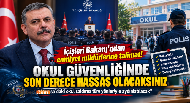 İçişleri Bakanı Çiftçi’den emniyet müdürlerine okul güvenliği talimatı