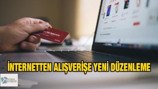 İnternet Alış Verişine Düzenleme