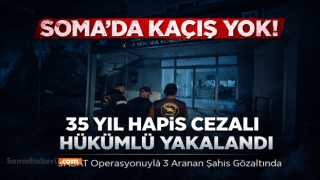 Manisa’da Aranan 3 Hükümlü Yakalandı: 35 Yıl Hapis Cezalı Şahıs Soma’da Ele Geçirildi