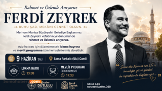 Ferdi Zeyrek, vefatının yıl dönümünde Soma’da dualarla anılacak