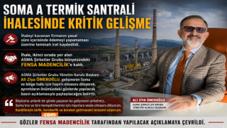 Soma A Termik Santrali ihalesinde kritik gelişme: İhale ikinci sıradaki Fensa Madencilik’e kaldı