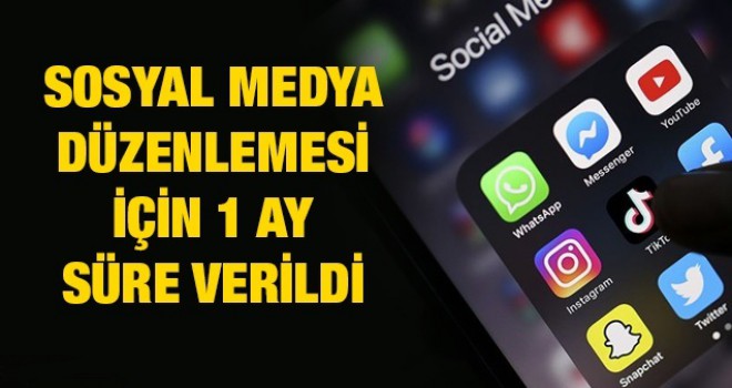 Sosyal Medya Düzenlenmesi İçin Son Bir Ay