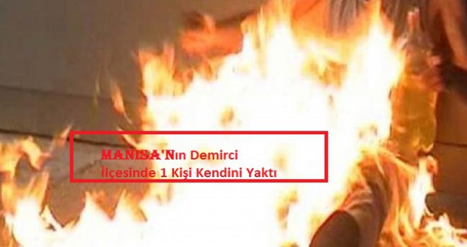 Kendini Yaktı