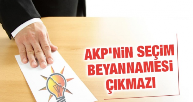 AKP'nin seçim beyannamesi çıkmazı