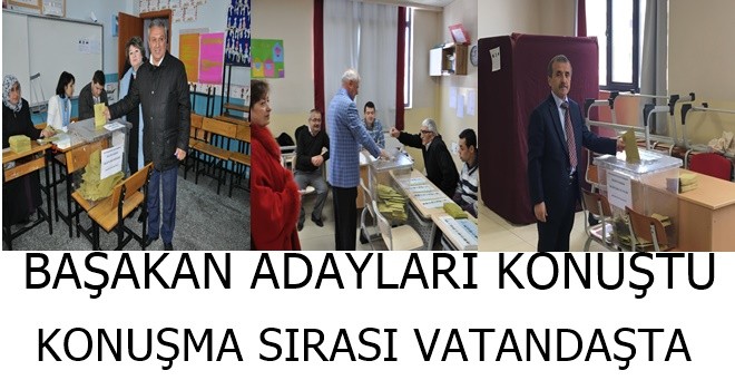 Başkan Adayları Oylarını Kullandı