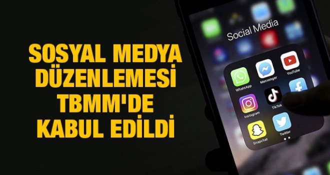 Sosyal medya düzenlemesi TBMM'de kabul edildi