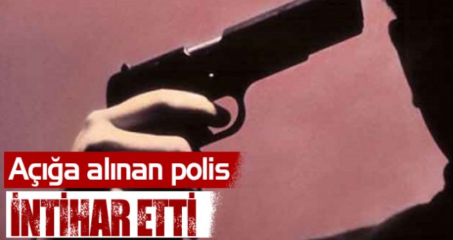 Açığa alınan polis intihar etti