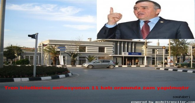 AKÇAY MANİSA’DA TREN BİLETLERİNE YAPILAN ZAMLARIMECLİS’E TAŞIDI 