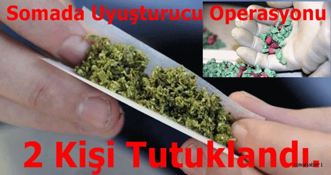 Somada Uyuşturucu Operasyonu 